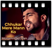 Chhukar Mere Man Ko (The Unwind Mix) - MP3