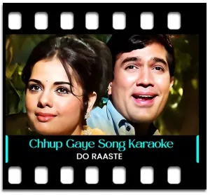 Chhup Gaye Saare Nazaare (Dil Ne Dil Ko Pukara) Karaoke With Lyrics