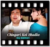 Chingari Koi Bhadke - MP3 + VIDEO