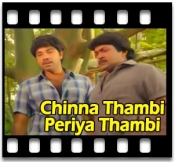 Chinna Thambi Periya Thambi  - MP3 + VIDEO