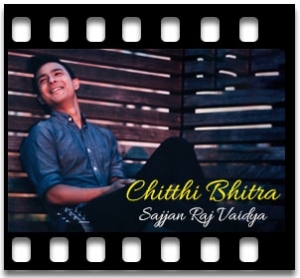 Chitthi Bhitra Karaoke MP3