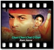 Chori Chori Chal O Gori - MP3
