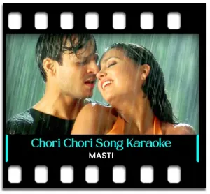 Chori Chori Chhora Chhori Karaoke MP3