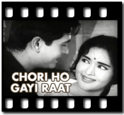 Chori Ho Gayi Raat(With Female Vocals)- MP3 