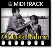 Bhaiya Mere Rakhi Ke Bandhan - MIDI