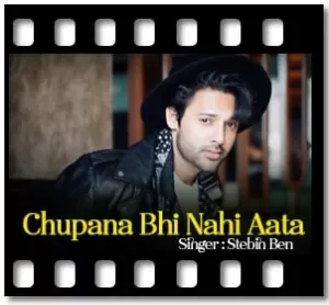 Chupana Bhi Nahi Aata (Cover) Karaoke With Lyrics