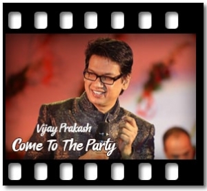 Come To The Party Karaoke MP3