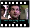 Daata Sun Le - MP3