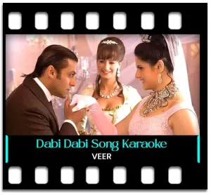 Dabi Dabi Saanson Mein Karaoke With Lyrics