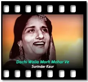 Dachi Walia Morh Mohar Ve Karaoke MP3