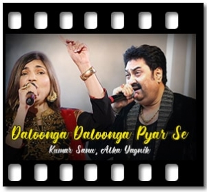 Daloonga Daloonga Pyar Se Karaoke With Lyrics