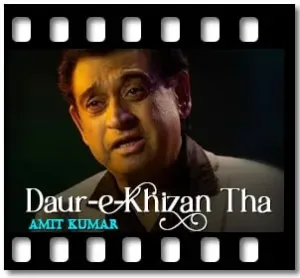 Daur-e-Khizan Tha Karaoke With Lyrics