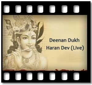 Deenan Dukh Haran Dev (Live) Karaoke MP3