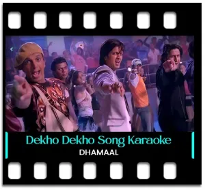 Dekho Dekho Dil Ye Bole Karaoke MP3