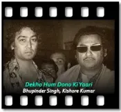 Dekho Hum Dono Ki Yaari - MP3 + VIDEO