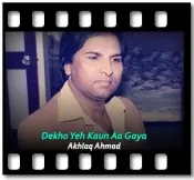 Dekho Yeh Kaun Aa Gaya - MP3