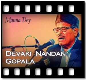 Devaki Nandan Gopala Karaoke MP3