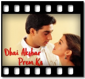 Dhai Akshar Prem Ke (Title) Karaoke MP3