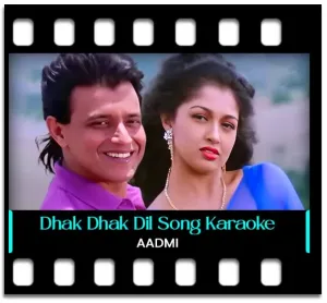 Dhak Dhak Dil Mera Karaoke With Lyrics