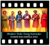 Dhaker Bole Bangla Dole (With Chorus) - MP3