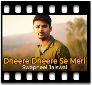 Dheere Dheere Se Meri Zindagi (Remix) Karaoke MP3