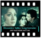 Dhoonden Tujhko Nain Deewaane (With Female Vocals) - MP3 + VIDEO