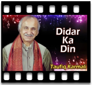 Didar Ka Din Karaoke With Lyrics