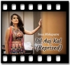 Dil Aaj Kal (Reprised) - MP3