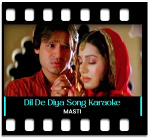 Dil De Diya Hai Karaoke MP3