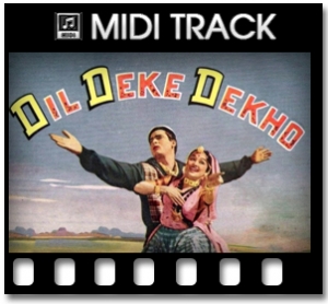 Dil De Ke Dekho Midi File