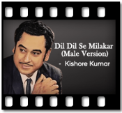Dil Dil Se Milakar (Male Version) - MP3