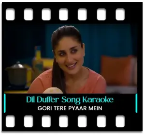 Dil Duffer Karaoke With Lyrics