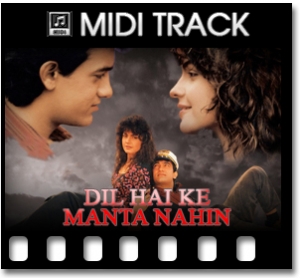 Dil Hai Ke Manta Nahi Midi File