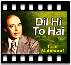 Dil Hi To Hai Karaoke With Lyrics