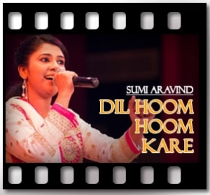 Dil Hoom Hoom Kare (Music Mojo) Karaoke With Lyrics