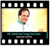 Dil Jalati Hai - MP3 + VIDEO