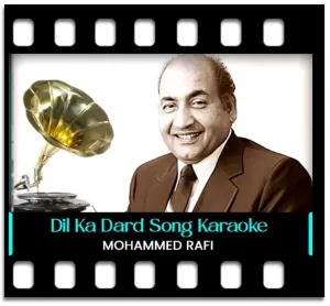 Dil Ka Dard Niraala Karaoke With Lyrics