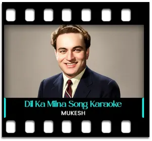 Dil Ka Milna Mushkil Hai Karaoke MP3