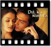 Dil Ka Rishta (With Female Vocals) - MP3 + VIDEO
