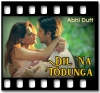 Dil Na Todunga - MP3