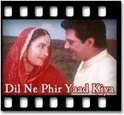 Dil Ne Phir Yaad Kiya Karaoke MP3