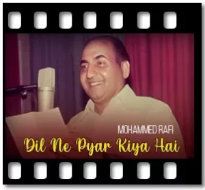Dil Ne Pyar Kiya Hai Karaoke MP3