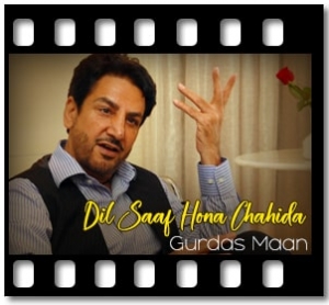 Dil Saaf Hona Chahida Karaoke MP3