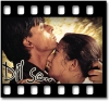 Dil Se Re(Without Chorus) - MP3