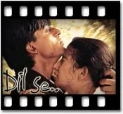 Dil Se Re Karaoke MP3