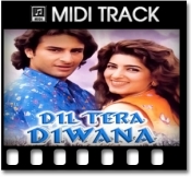 Dil Tera Diwana Hai - MIDI
