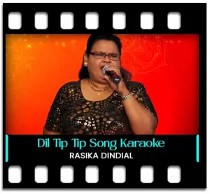 Dil Tip Tip Karaoke MP3