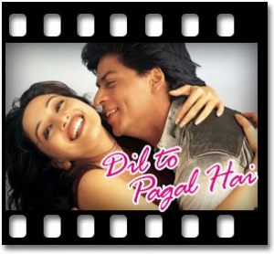Dil To Pagal Hai Karaoke MP3