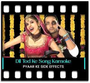 Dil Tod Ke Na Ja Karaoke With Lyrics