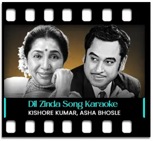 Dil Zinda Rakhne Ke Liye Karaoke With Lyrics